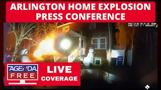 Press Conference on Arlington Home Explosion  LIVE News Coverage [upl. by Siramed]