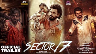 Sector 17 Trailer Prince Kanwaljit Singh  Adityas Group  New Punjabi Movies 2024 [upl. by Aronek]