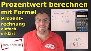 Prozentwert berechnen  Prozentrechnung mit Formel  Mathematik einfach erklärt  Lehrerschmidt [upl. by Eesdnil]