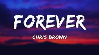 Forever  Chris Brown Lyrics [upl. by Sergei]