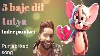 5 baje dil tutya singer inder pandori dance music punjabi song newsong popularsong sadsong [upl. by Dupuy371]