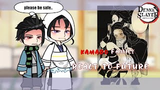 past Kamado family react to future Tanjiro and Nezuko KNY [upl. by Letnuhs521]