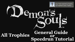 Demons Souls Original All Trophies Guide  Speedrun Tutorial [upl. by Leinahtam]