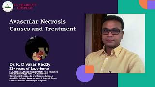 Avascular Necrosis  Causes and Treatment  Dr Diwakar Reddy  Sr Orthopedic Consultant [upl. by Aleak]