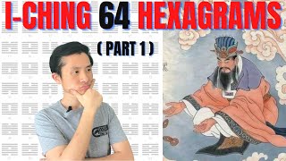 Understand Sixtyfour Hexagrams What are I Chings 64 Hexagrams Part 1 [upl. by Karlene]