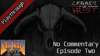 Doom Legacy of Rust  Episode Two No Commentary [upl. by Saint]