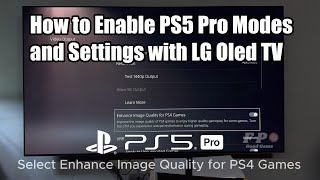 How to Enable PS5 Pro Modes and Settings with LG Oled TV [upl. by Frierson]