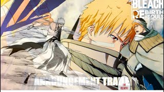 Release Date  New character reveals  Bleach Rebirth of Souls [upl. by Ennayoj]