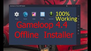 Gameloop 44 Installation [upl. by Atinrahc]