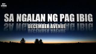 Sa Ngalan Ng PagIbig  Decmber Avenue Lyrics  Free Download Mp3 Audio [upl. by Adnimra]