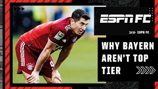 Why Bayern Munich ARENT on the level of Manchester City Liverpool and Real Madrid  ESPN FC [upl. by Still347]