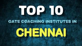 TOP GATE COACHING INSTITUTES in Chennai [upl. by Aymer92]