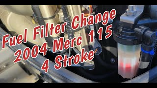 Fuel Filter Change 2004 Merc 115 4 Stroke [upl. by Nyletak]