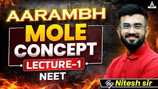 Mole Concept Lec 1  Aarambh Series  Class 11 NEET 2025  Nitesh Devnani [upl. by Winters558]