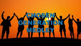 CHOSEN GENERATION LYRICS [upl. by Mapes513]