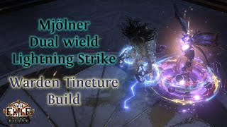 Dual wield Mjölner Lightning Strike Warden Build Uber Cortex  POE 325 Settlers of Kalguur [upl. by Aenet]