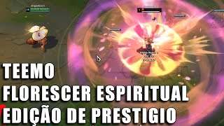 Teemo Florescer Espiritual Edição de Prestigio  League of Legends Prévia [upl. by Hagai]