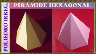 COMO HACER UNA PIRÁMIDE HEXAGONAL RÁPIDO Y FÁCIL  HEXAGONAL PYRAMID [upl. by Wattenberg]