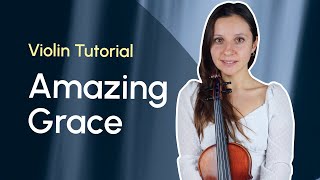 Amazing Grace Violin Tutorial [upl. by Lydell]