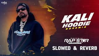 Kali Hoodie  BOHEMIA New Song  Music Video  Latest Punjabi Songs 2024  Rap Star Reloaded rsr [upl. by Allan]