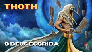 Thoth O Deus Egípcio do Conhecimento e Sabedoria [upl. by Obocaj929]