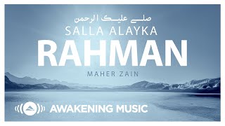 Maher Zain Salla Alayka Rahman  Official Lyric Video  ماهر زين  صلى عليك الرحمن [upl. by Ataga]