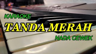 TANDA MERAH KARAOKE NADA CEWEK KORG PA700 [upl. by Fin]