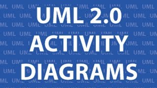 UML 20 Activity Diagrams [upl. by Timrek]