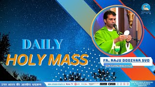 Holy Mass  23rd November 2024  Father Raju Dodiyar  Atmadarshan Tv  Atmadarshan Tv [upl. by Megdal]