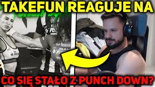 TAKEFUN REAGUJE NA CO SIĘ STAŁO Z PUNCH DOWN [upl. by Chelsey403]