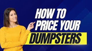 Dumpster Rental Pricing Guide [upl. by Cichocki130]