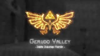 ColBreakz  Gerudo Valley Zelda Dubstep Remix 🏹 [upl. by Hayilaa534]