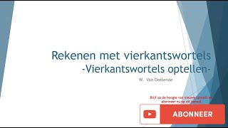 Hoe tel je vierkantswortels op [upl. by Assir]