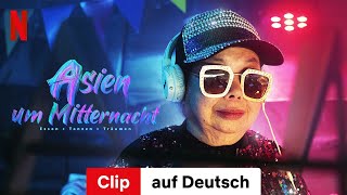 Asien um Mitternacht Essen · Tanzen · Träumen Staffel 1 Clip  Trailer auf Deutsch  Netflix [upl. by Anemix]