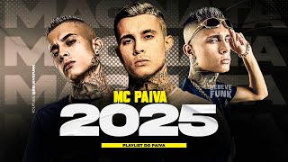 MC PAIVA 2025  PLAYLIST DO MAGNATA  MC PAIVA SET FUNK 2025 [upl. by Quin248]