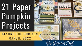 21 Projects  Beyond the Horizon  March 2022 Paper Pumpkin Kit by Stampin’ Up [upl. by Seidule676]