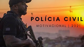 Polícia Civil Motivacional  NÓS SOMOS A POLÍCIA   2021 [upl. by Bruner]