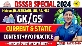 GKGS  Current  Static  Content amp PYQ Practice  By Abhimanu Sir  DSSSB Special 2024 [upl. by Liv]