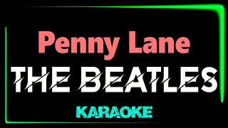 The Beatles  Penny Lane  KARAOKE [upl. by Kiefer]