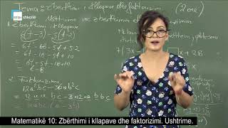 Matematikë 10  Zbërthimi i kllapave dhe faktorizimi Ushtrime [upl. by Telfore]