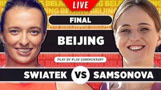 SWIATEK vs SAMSONOVA • WTA Beijing 2023 Final • LIVE Tennis PlaybyPlay Stream [upl. by Sivel]