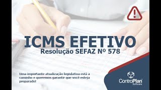 ICMS Efetivo  Resolução SEFAZ Nº 578  Atualização Importante no GwERP [upl. by Enirak]