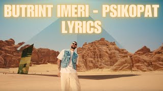 BUTRINT IMERI  PSIKOPAT LYRICS 😍 [upl. by Moll]