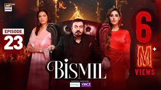 Bismil Episode 23  Digitally Presented by Sensodyne amp Vince Care  6 Nov 2024 Eng Sub  ARY [upl. by Bidget]