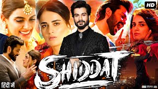 Shiddat Full Movie  Sunny Kaushal  Mohit Raina  Radhika Madan  Diana Penty Review amp Facts [upl. by Ecart]