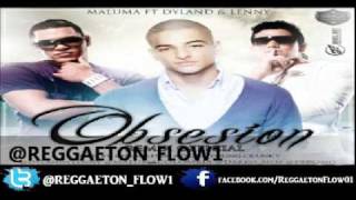 Maluma Ft Dyland amp Lenny  Obsesión Remix Original [upl. by Idnib734]