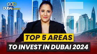 Top 5 Areas To Invest In Dubai Real Estate 2024  Dubai Property Investment [upl. by Goldi]