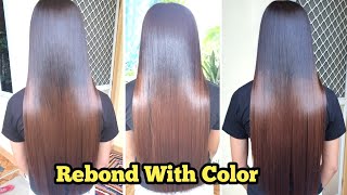 Hair Rebond At Hair Color Tutorial [upl. by Elyl]