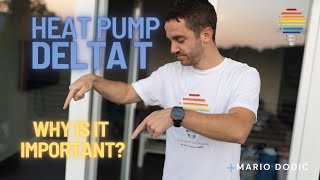 Heat Pump Delta T  Why Is It Important [upl. by Duky]