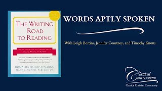 Words Aptly Spoken  Writing Road to Reading by Romalda Spalding [upl. by Dulciana]